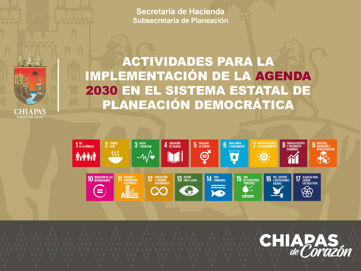 ACTIVIDADES PARA LA IMPLEMENTACIÓN DE LA AGENDA 2030 EN EL SISTEMA ESTATAL DE PLANEACIÓN DEMOCRÁTICA